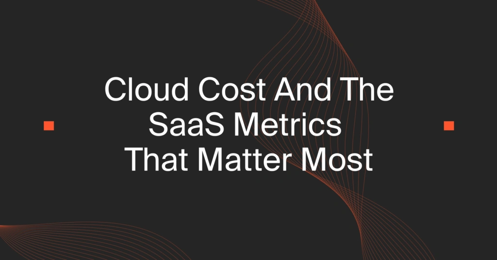 Saas Metrics That Matter Virtual Event